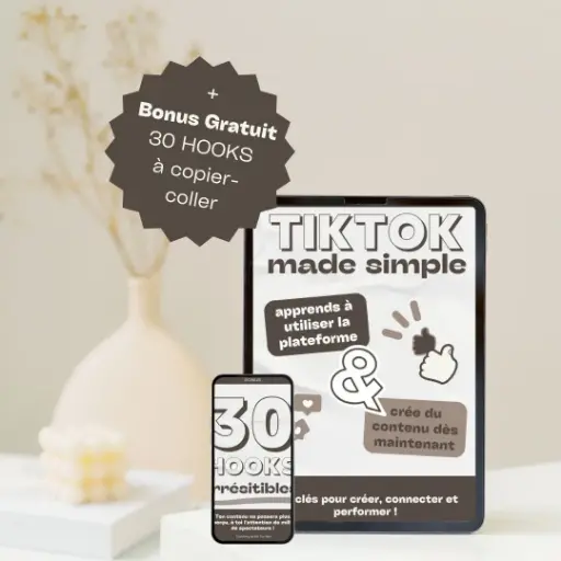 TikTok Made Simple E-Book (+ Bonus Exclusif Gratuit)